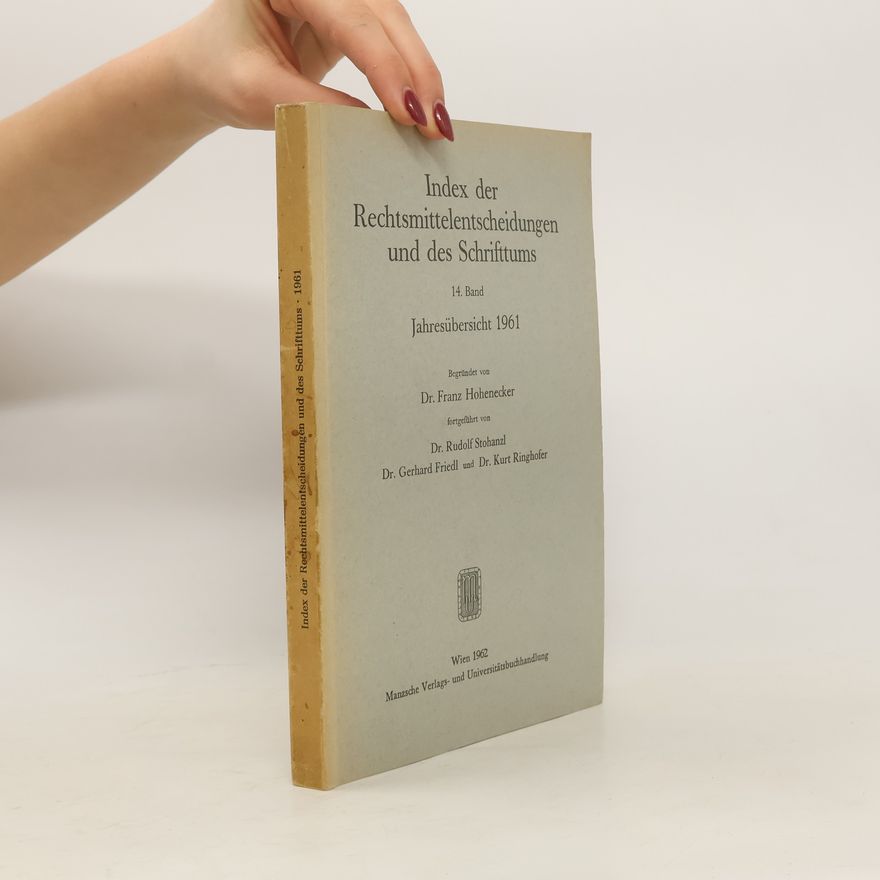 Franz Hohenecker Index der Rechtsmittelentscheidungen und des Schrifttums
