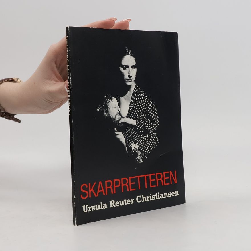 Ursula Reuter Christiansen Skarpretteren