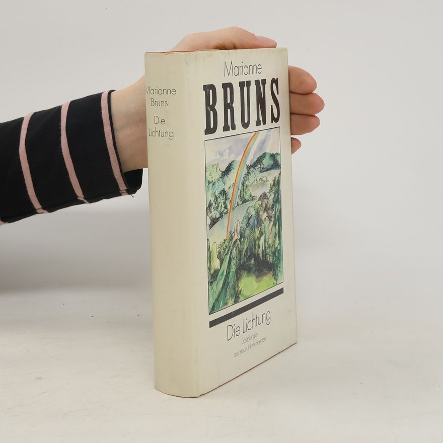 Marianne Bruns Die Lichtung