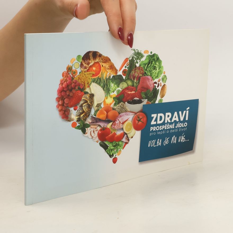 Autorenkollektiv Zdraví prospěšné jídlo pro lepší a delší život