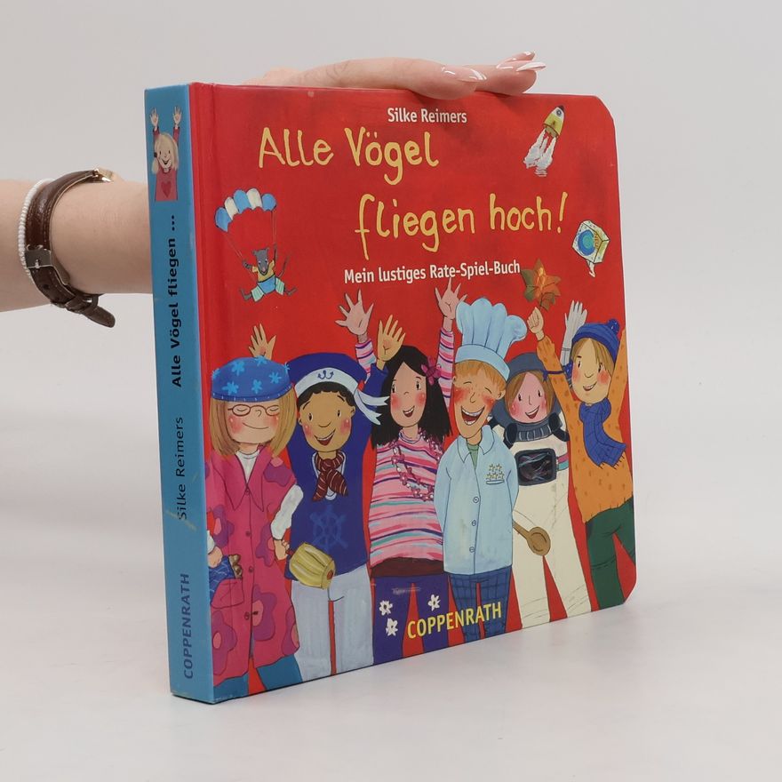 Silke Reimers Alle Vögel fliegen hoch!