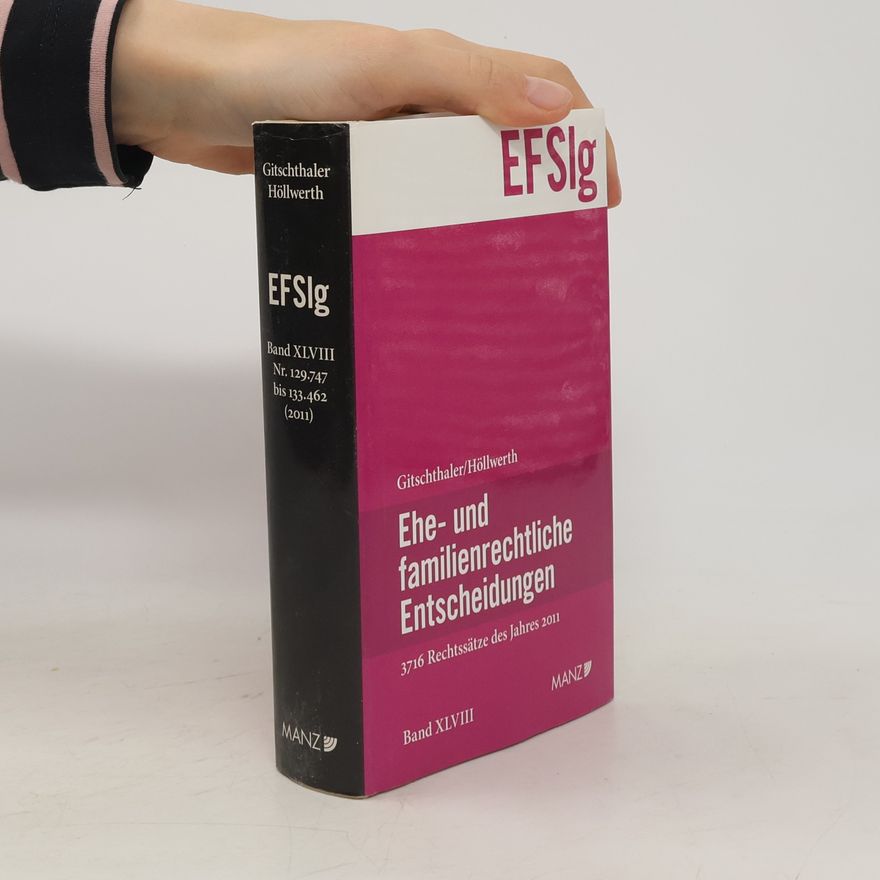 Johann Höllwerth Ehe- und familienrechtliche Entscheidungen. Band XLVIII