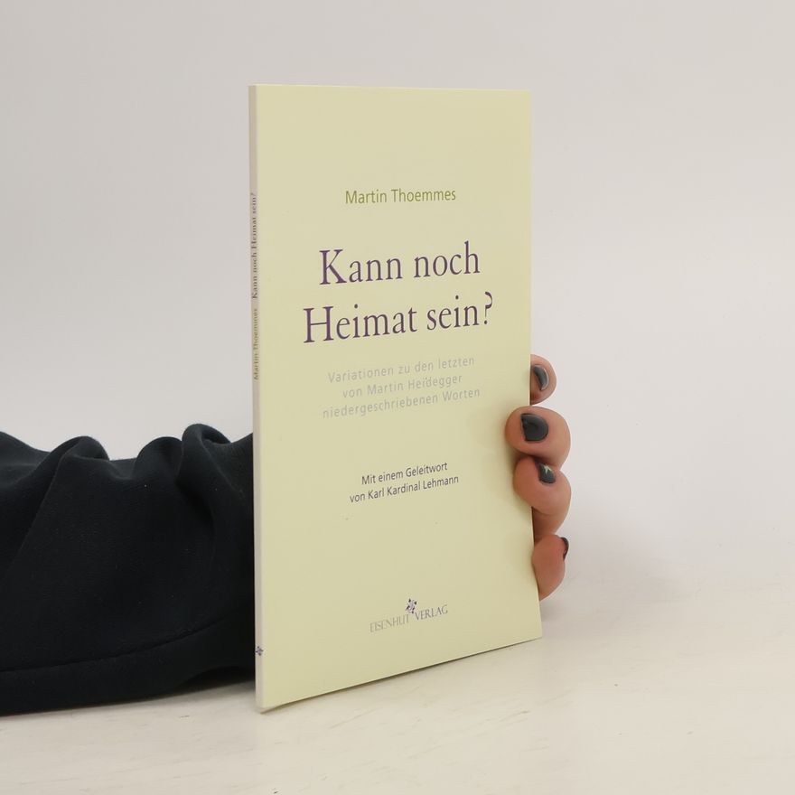 Martin Thoemmes Kann noch Heimat sein?