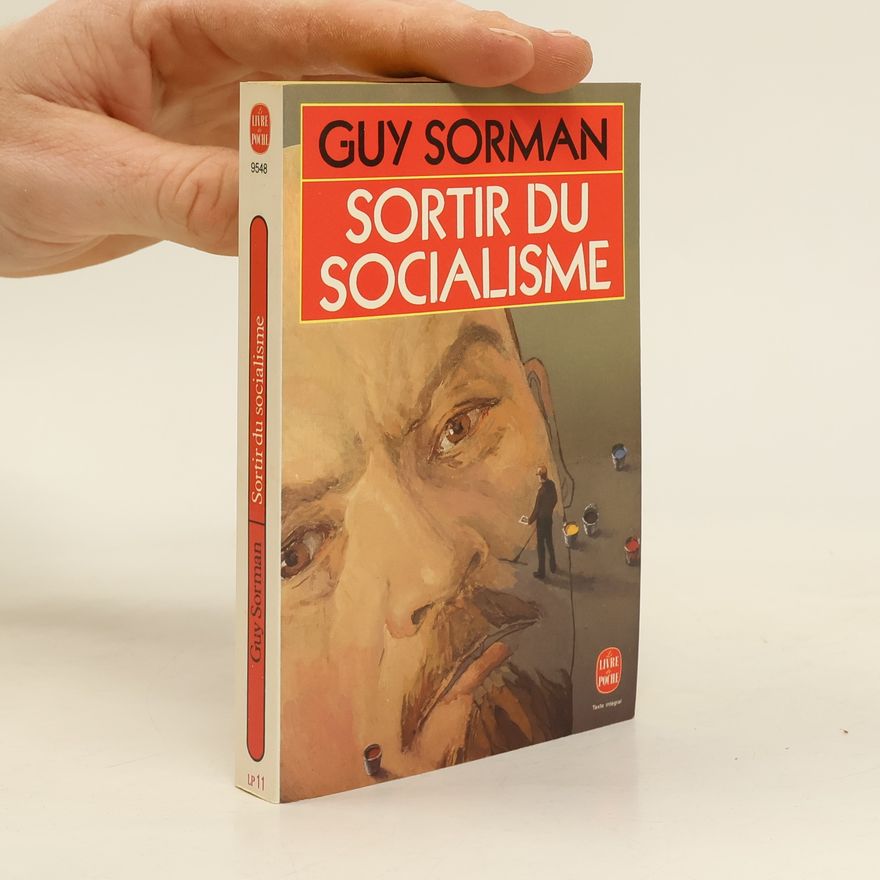 Guy Sorman Sortir du socialisme