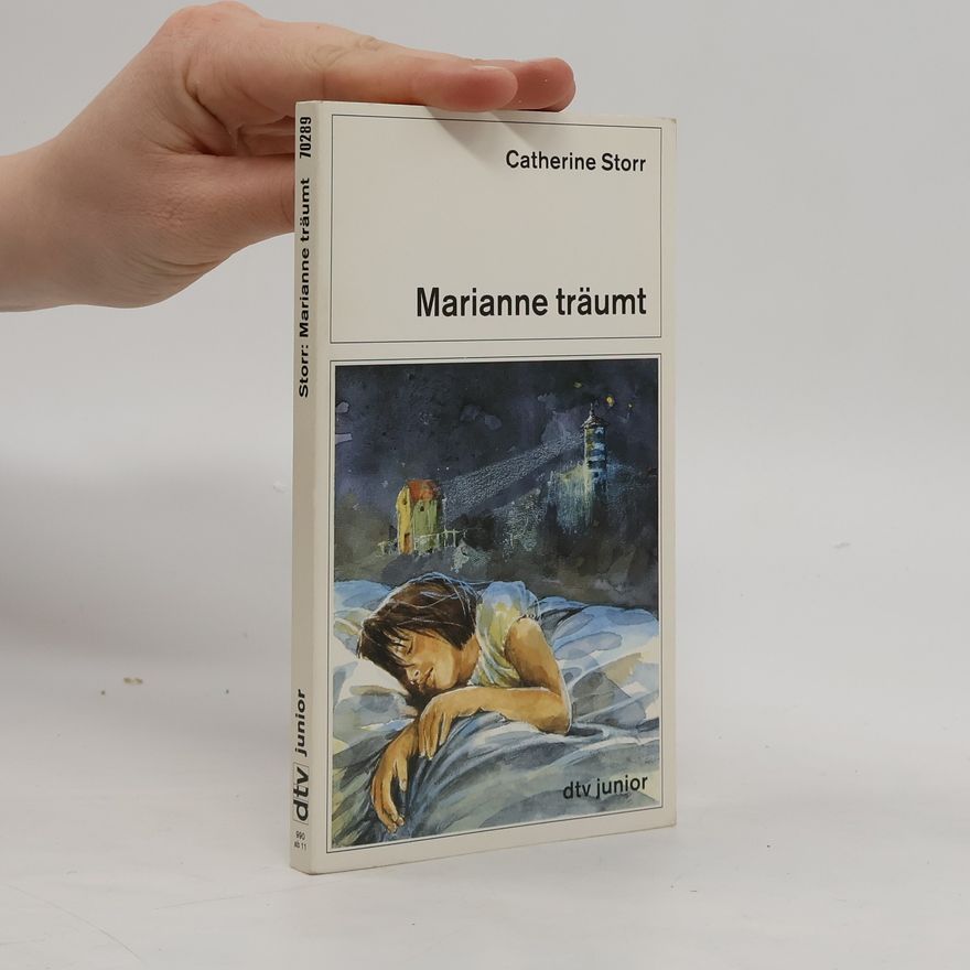 Catherine Storr Marianne träumt