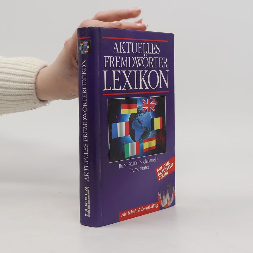 Various authors Aktuelles fremdwörter lexikon