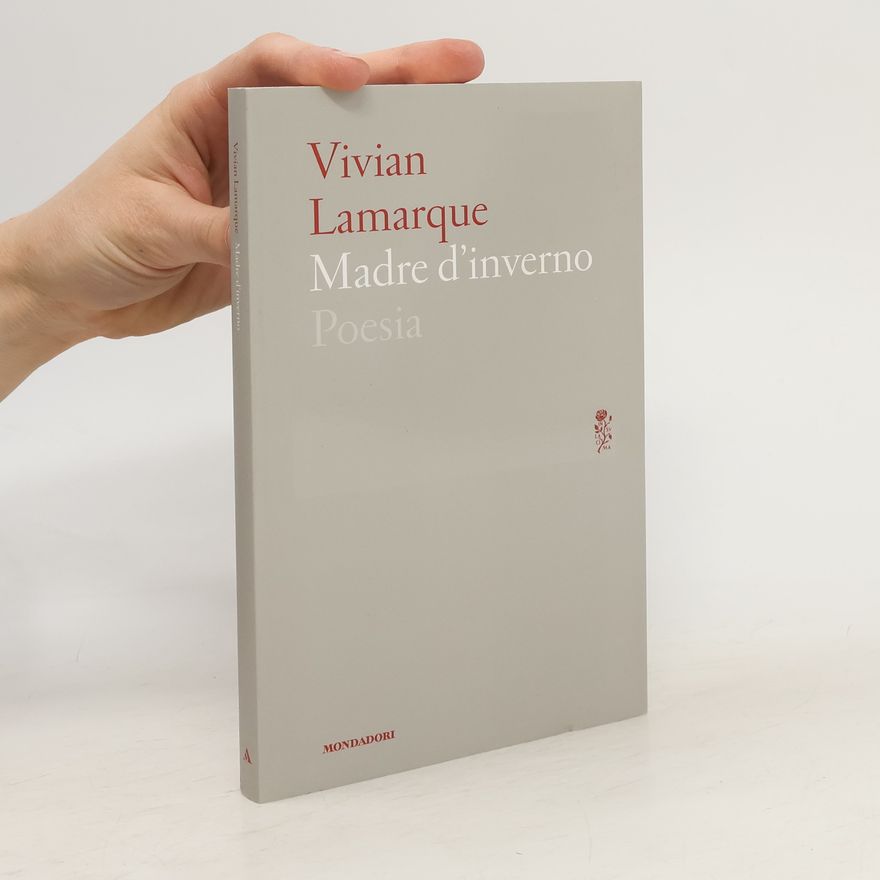 Vivian Lamarque Madre d'inverno