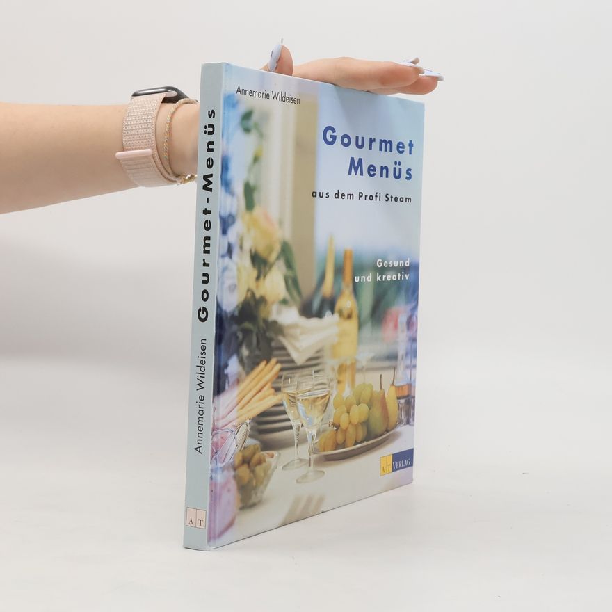 Annemarie Wildeisen Gourmet-Menüs aus dem Profi-Steam