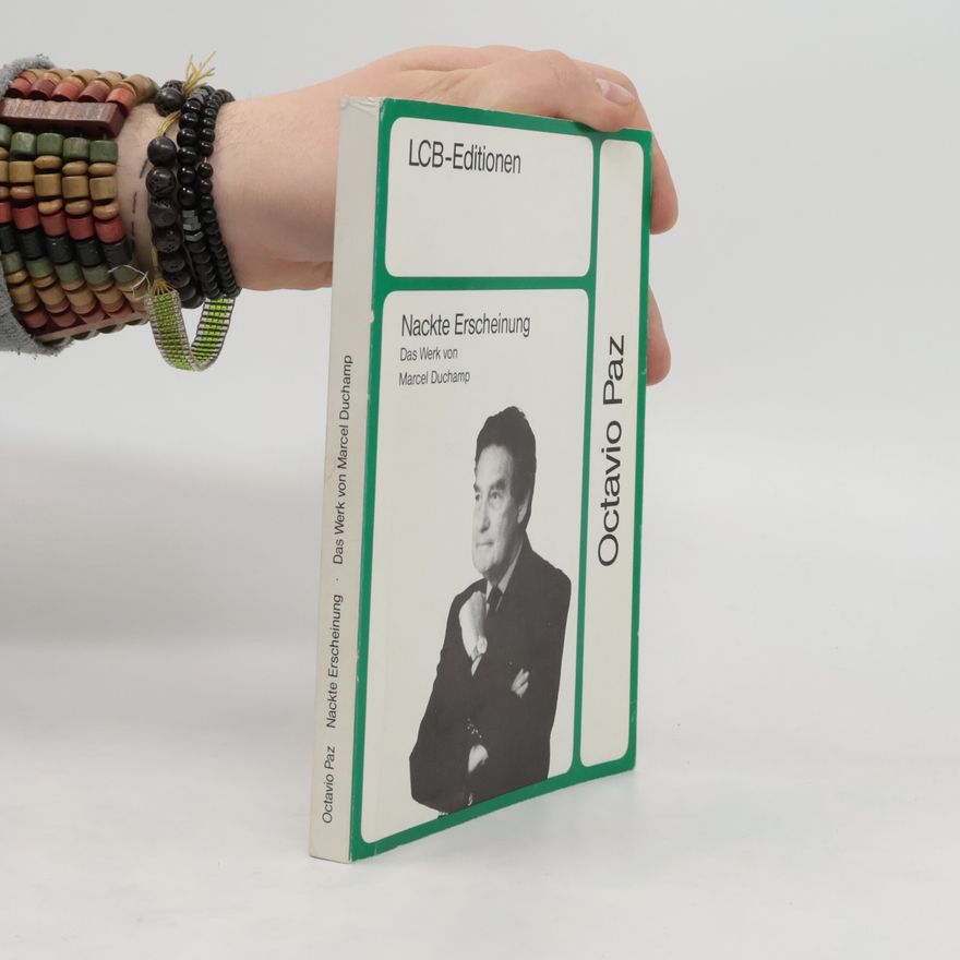Octavio Paz Nackte Erscheinung