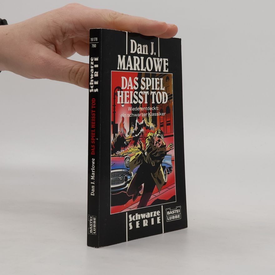 Dan J Marlowe Das Spiel heisst Tod