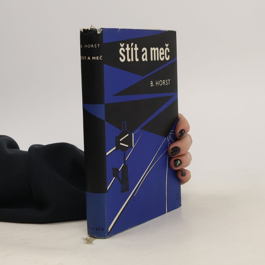 Bernard Horst Štít a meč