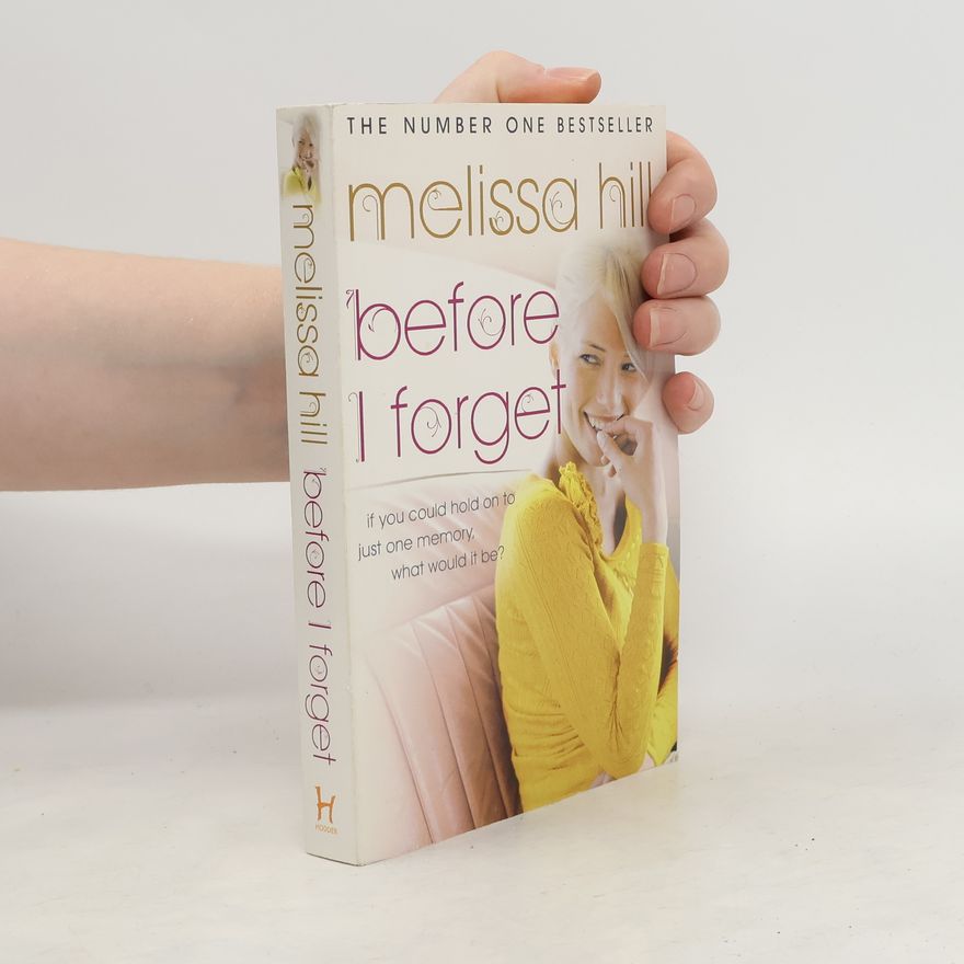 Melissa Hill Before I Forget