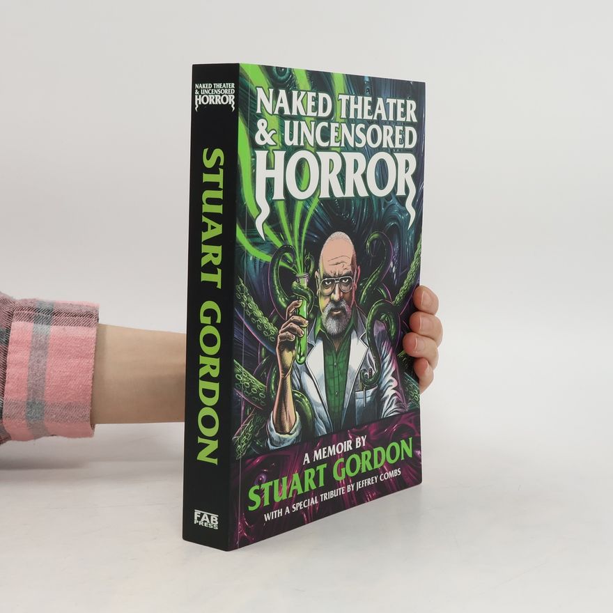 Richard Gordon Naked Theater & Uncensored Horror