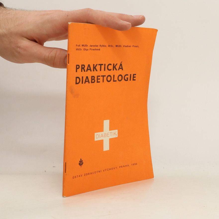 Kolektiv autorů Praktická diabetologie