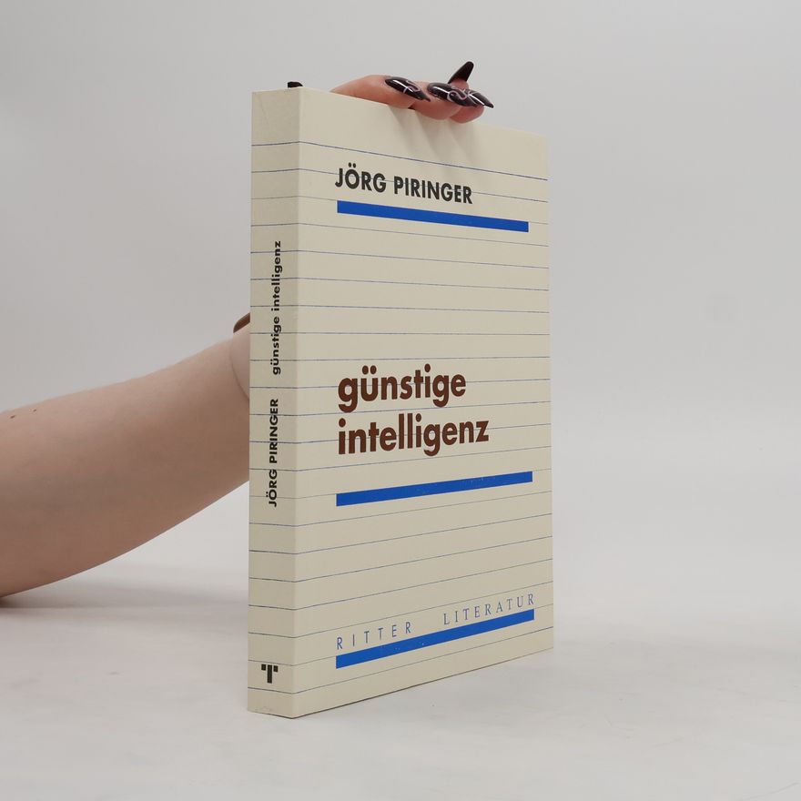 Jörg Piringer Günstige Intelligenz
