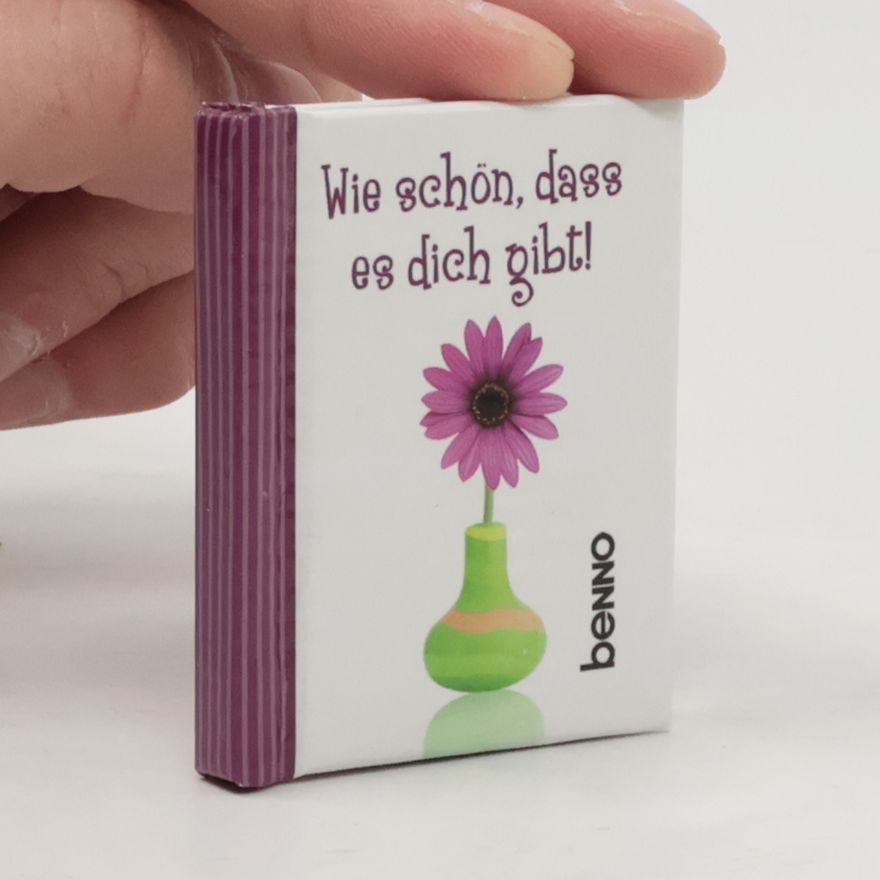 Various authors Wie schön, dass es dich gibt!