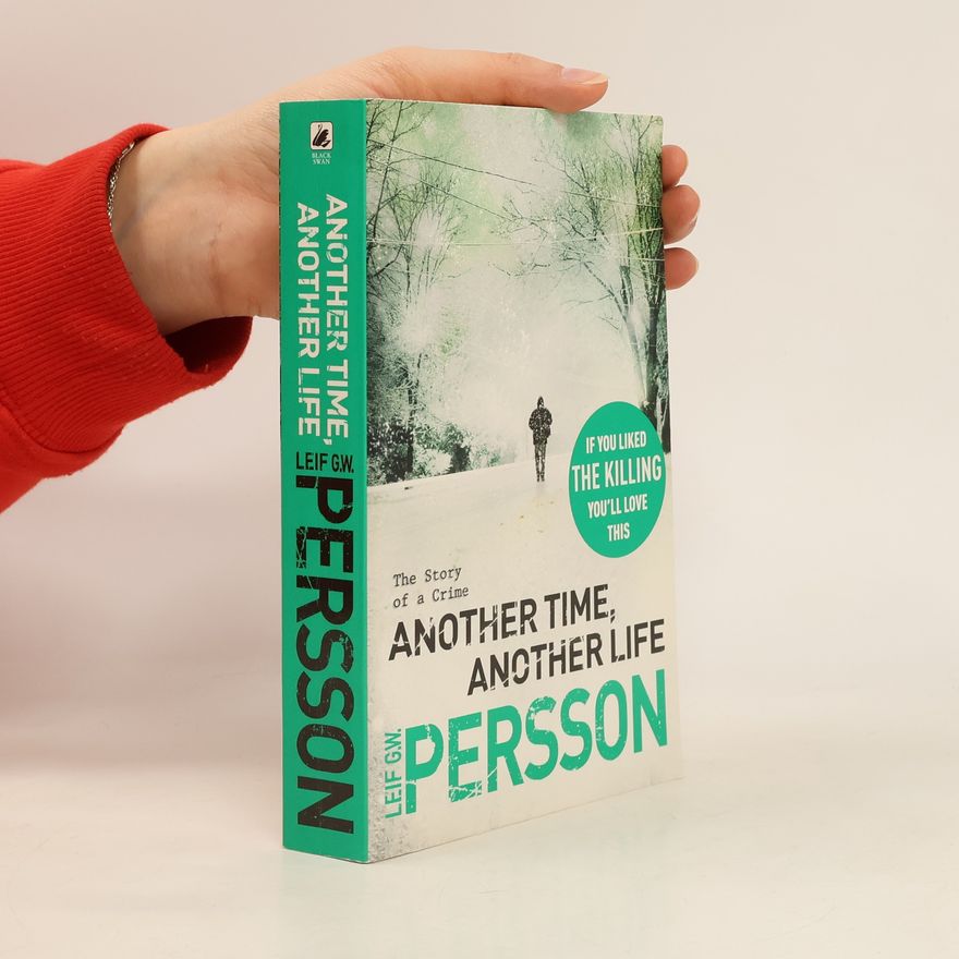 Leif G. W. Persson Another Time, Another Life