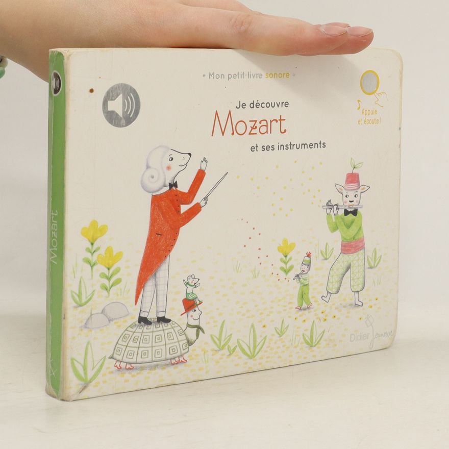 Autorenkollektiv Je découvre Mozart et ses instruments