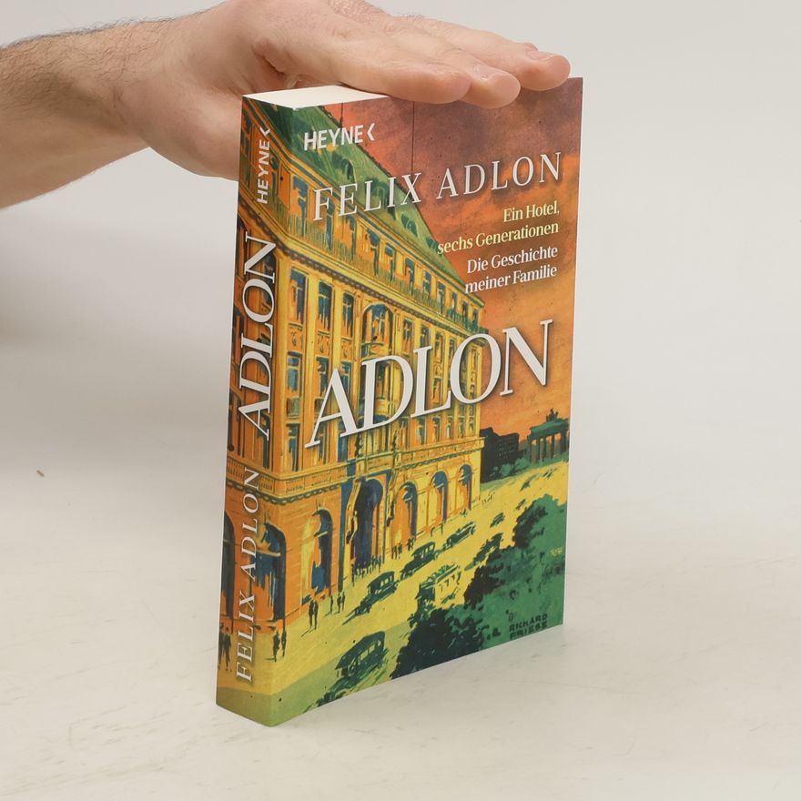 Felix Adlon Adlon