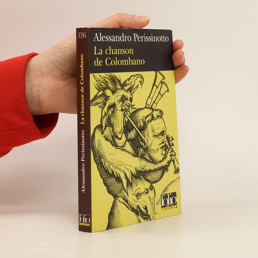 Alessandro Perissinotto La Chanson de Colombano