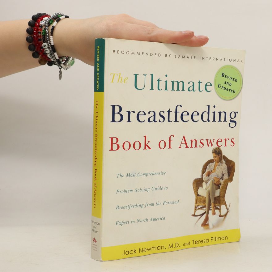 Jack Newman The Ultimate Breastfeeding Book of Answers