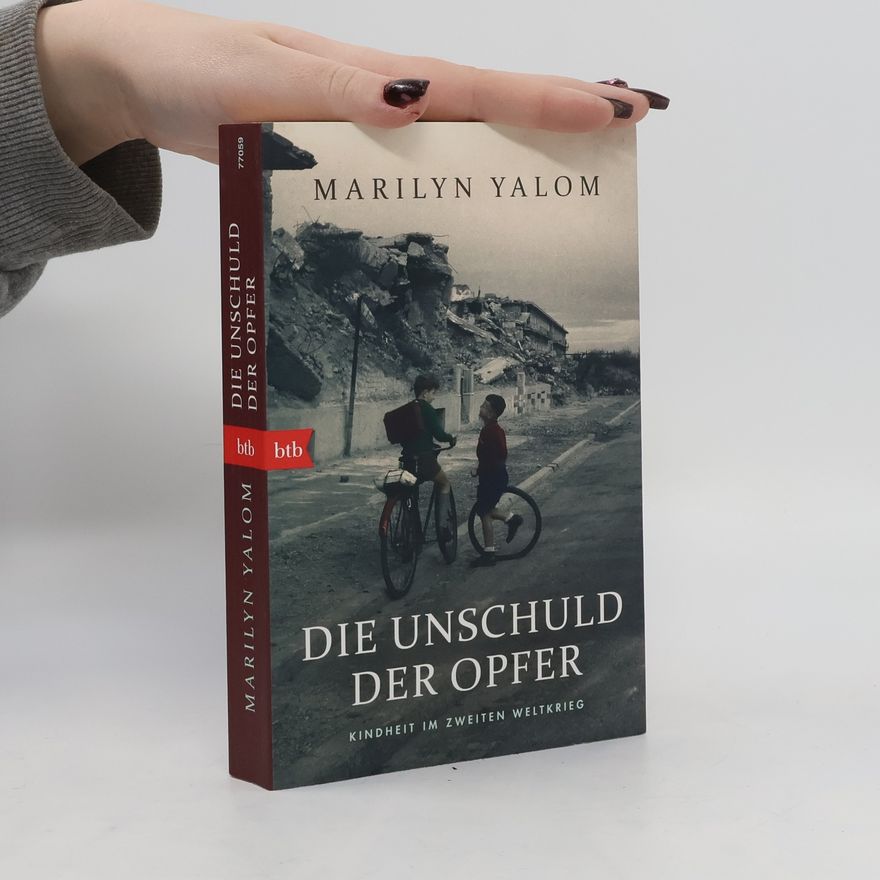Marilyn Yalom Die Unschuld der Opfer