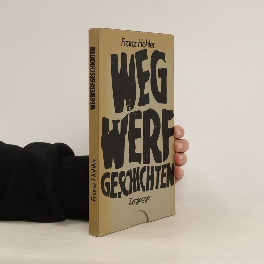 Franz Hohler Weg Werf Geschichten