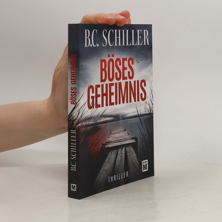 B. C. Schiller Böses Geheimnis