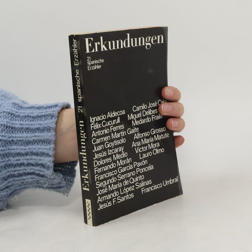 Various authors Erkundungen. 21 spanische Erzähler