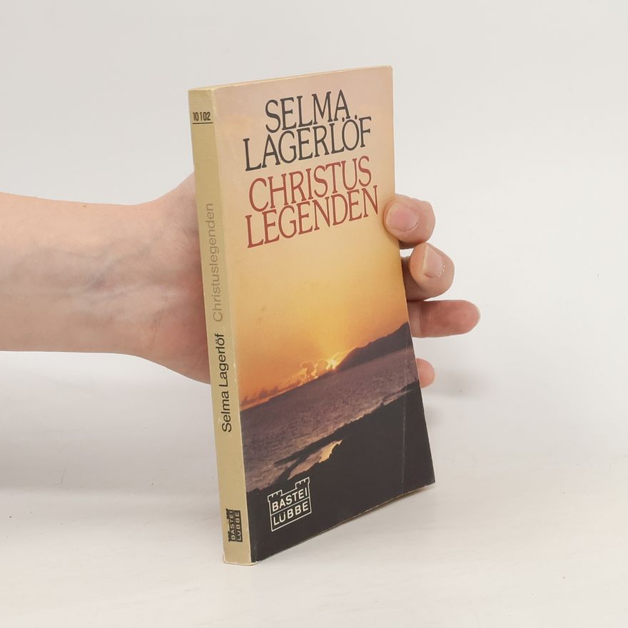 Selma Lagerlöf Christus Legenden
