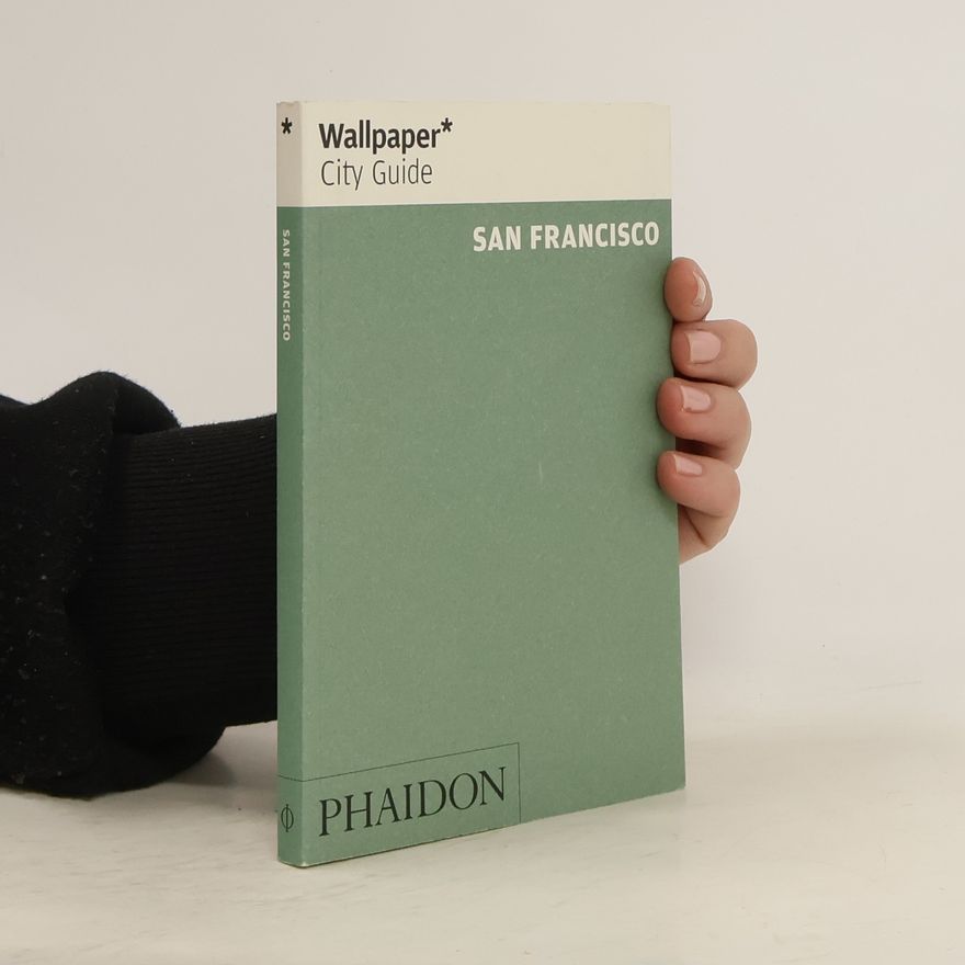 Wallpaper* Wallpaper City Guide San Francisco