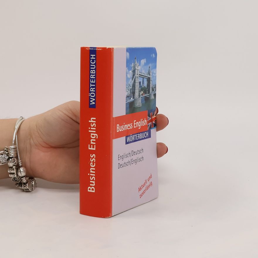 Autorenkollektiv Business English - Wörterbuch Englisch/Deutsch - Deutsch/Englisch
