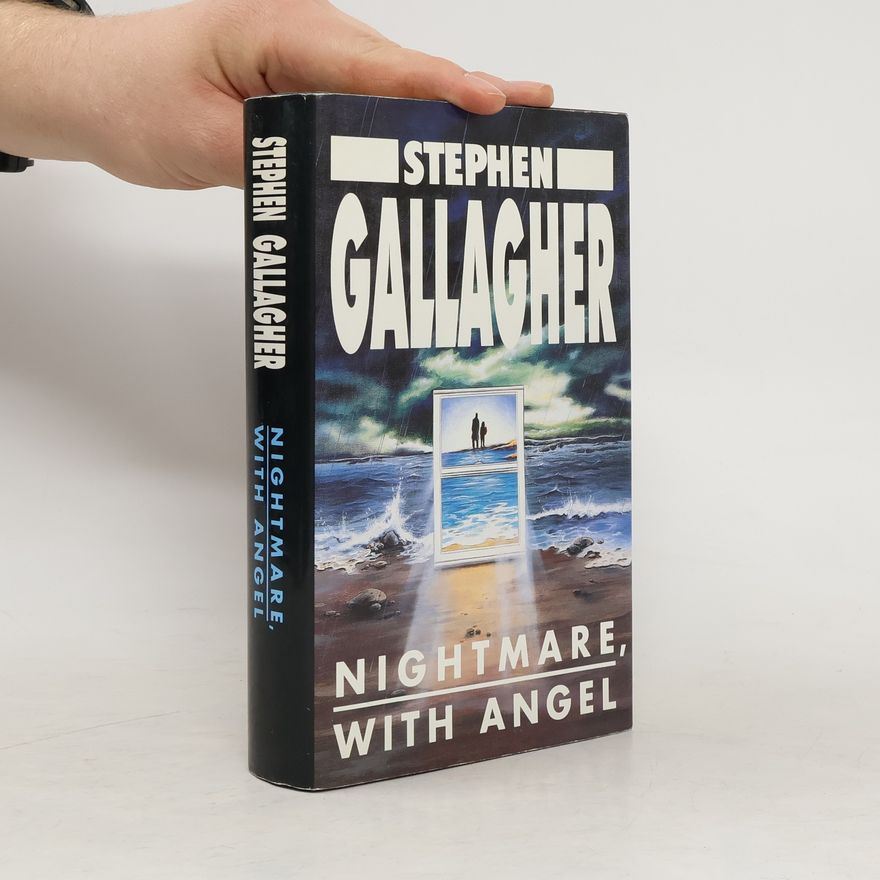 Stephen Gallagher Nightmare, with Angel