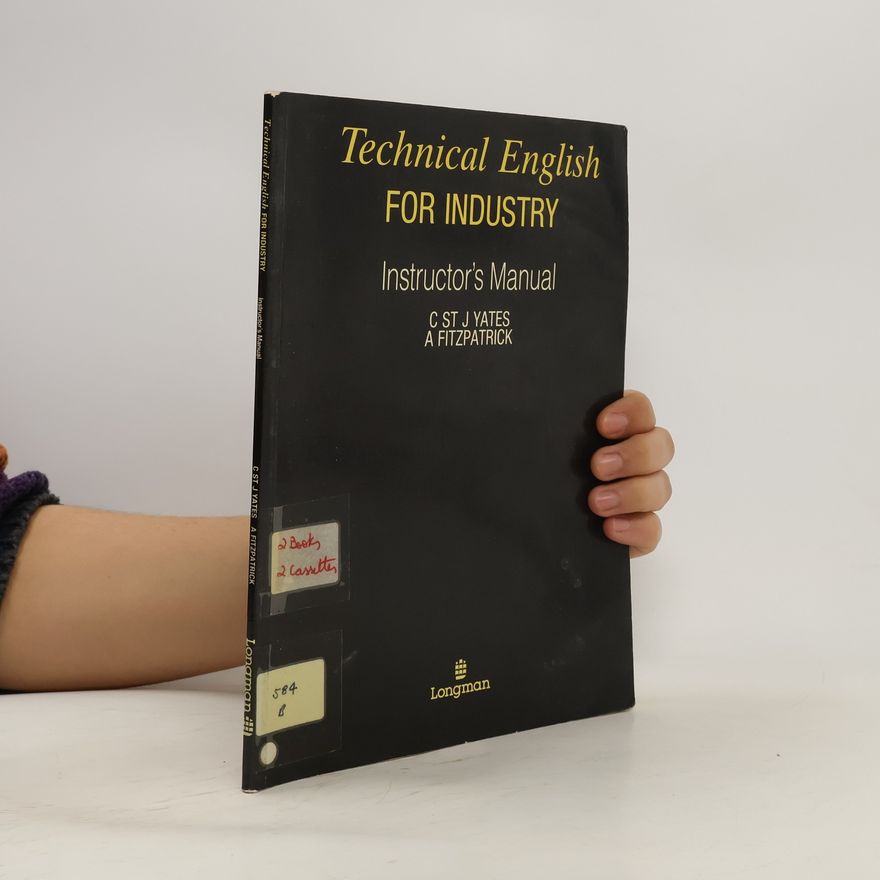 Anthony Fitzpatrick Technical English for Industry. Instructor's Manual