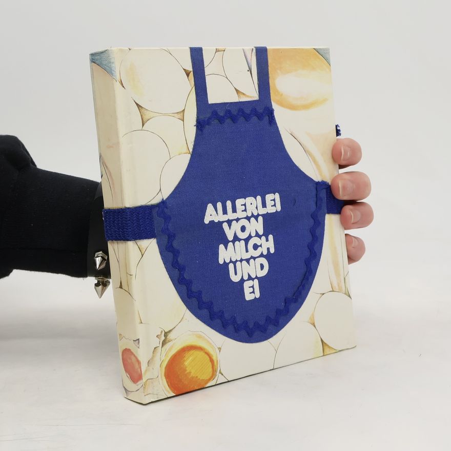 Gisela Redlich  Allerlei von Milch und Ei