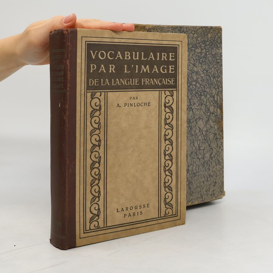 A. Pinloche Vocabulaire par l'image de la langue française