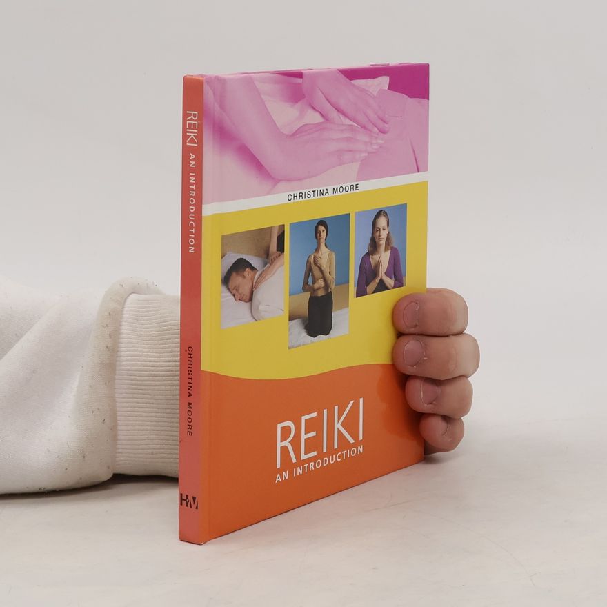 Christina Moore Reiki. An introduction