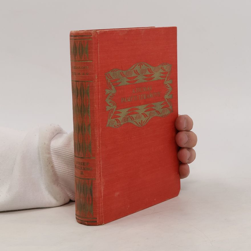 Alexandre Dumas starší Paměti lékařovy: Josef Balsamo. Díl 1, svazek 2