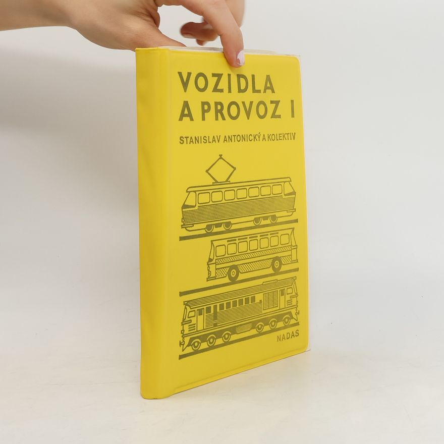 Stanislav Antonický Vozidla a provoz I