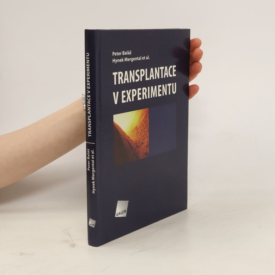 Hynek Mergental Transplantace v experimentu