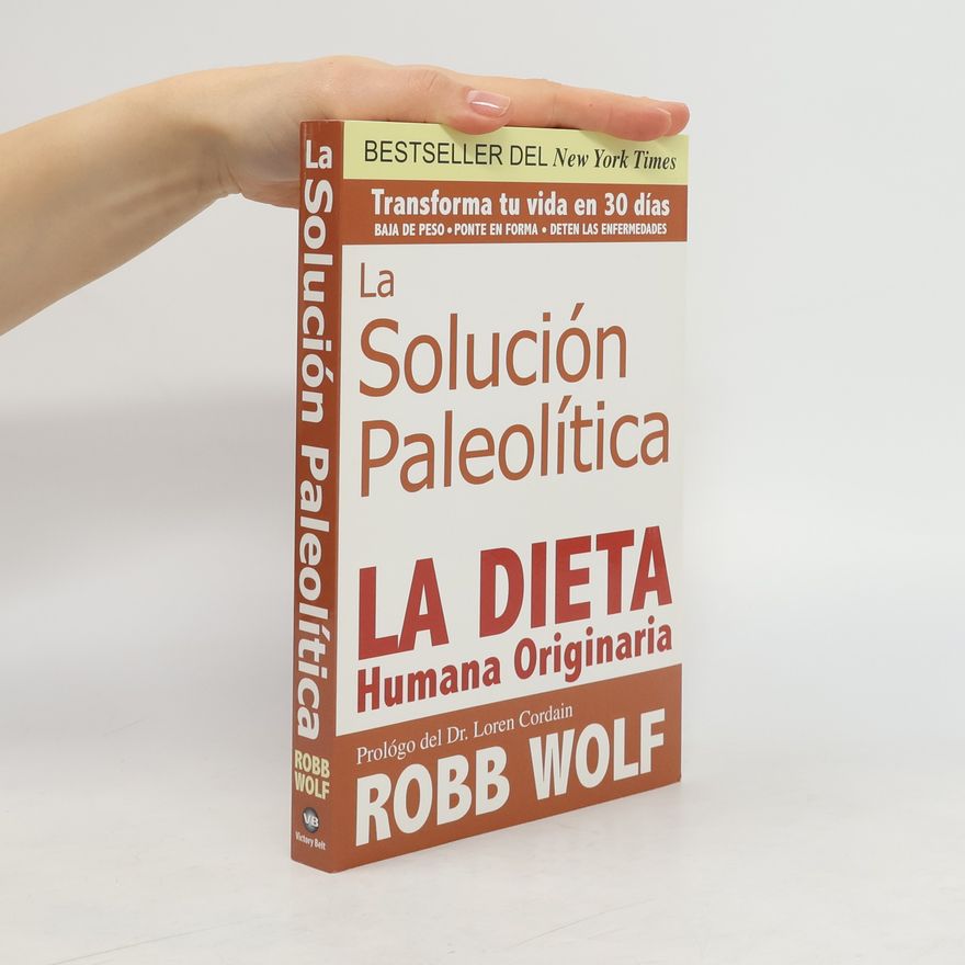 Robb Wolf Solucion Paleolitica