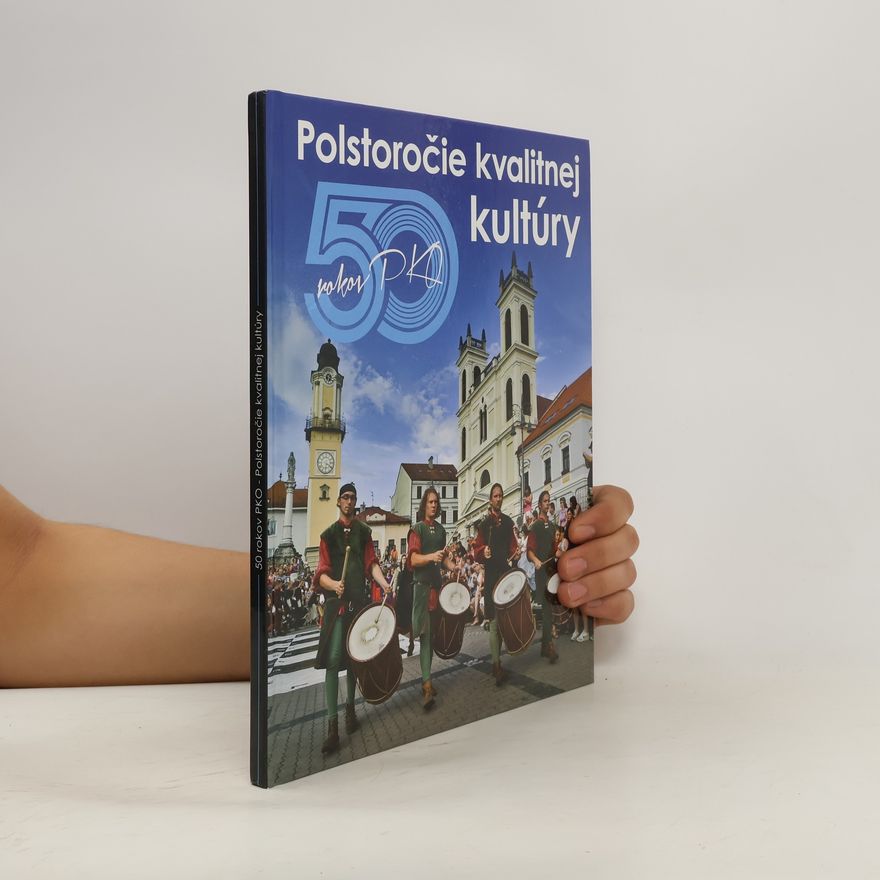 Ľubica Laššáková 50 rokov PKO - Polstoročie kvalitnej kultúry (1961-2011)