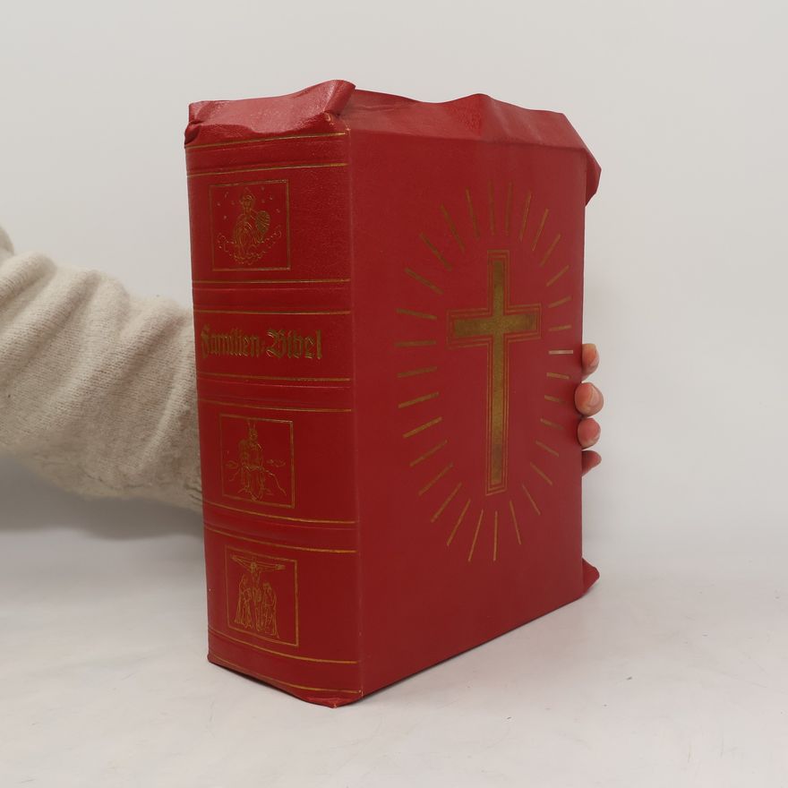 Autorenkollektiv Katholische Familien-Bibel. Die Heilige Schrift des Alten und des Neuen Testamentes in ungekürzter Fassung mit Erläuterungen