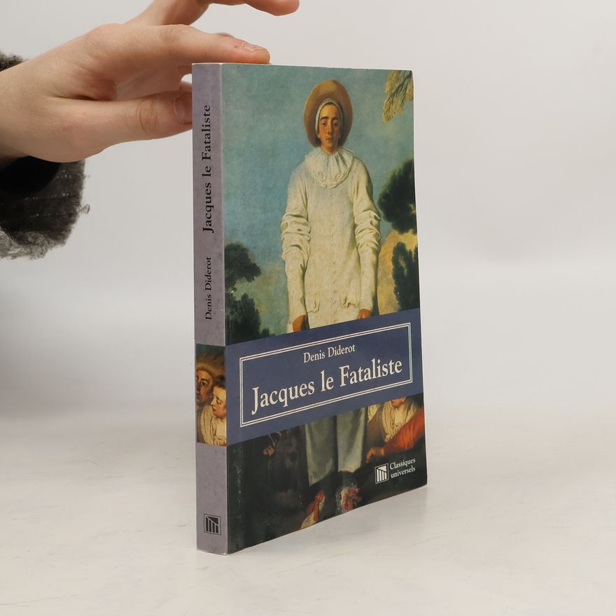 Denis Diderot Jacques le fataliste