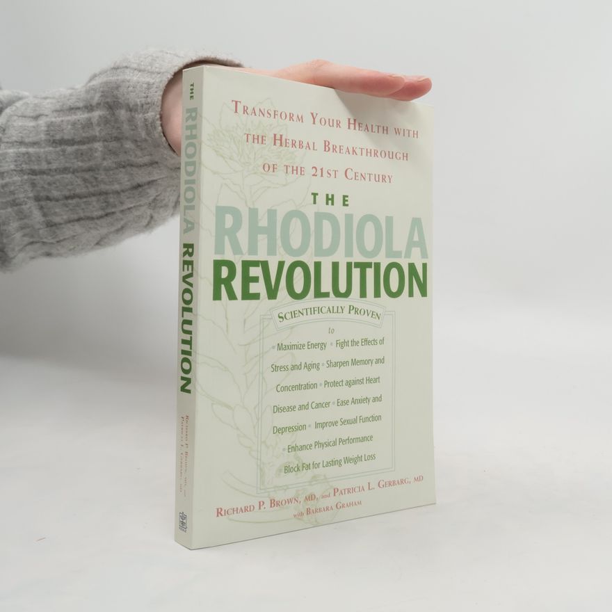 Richard Brown The Rhodiola Revolution