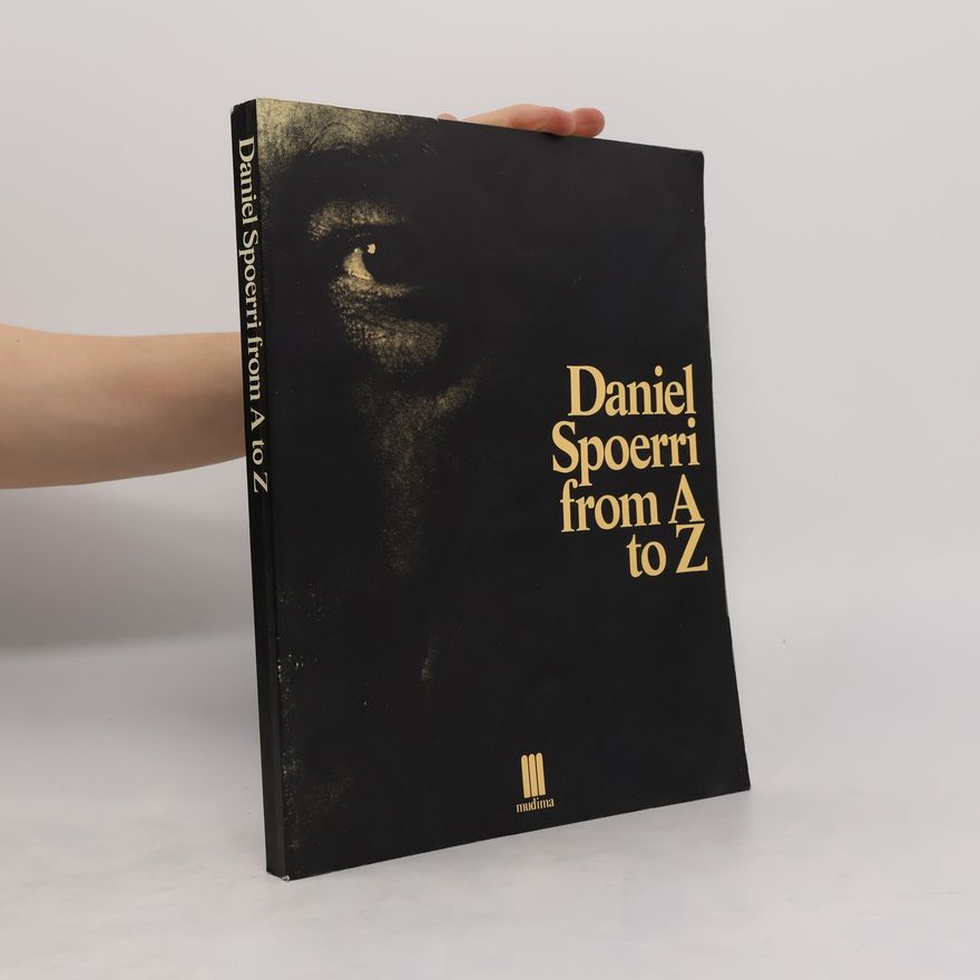 Auteurscollectief Daniel Spoerri From A to Z