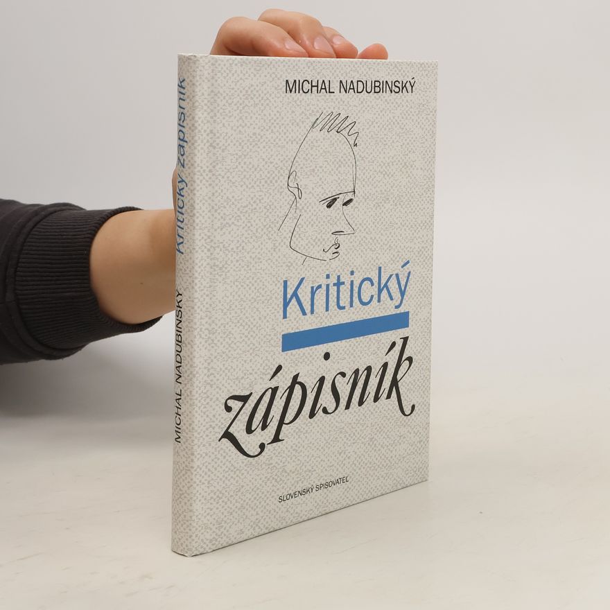 Michal Nadubinský Kritický zápisník