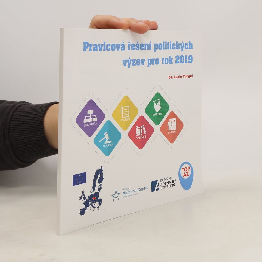Lucie Tungul Pravicová řešení politických výzev pro rok 2019