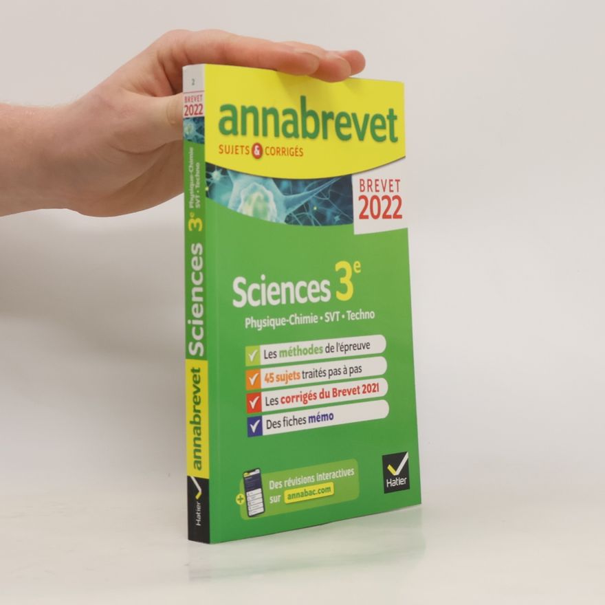 Nadège Jeannin Annabrevet sujets & corrigés. Sciences 3e. Physique-Chimie. SVT. Technologie