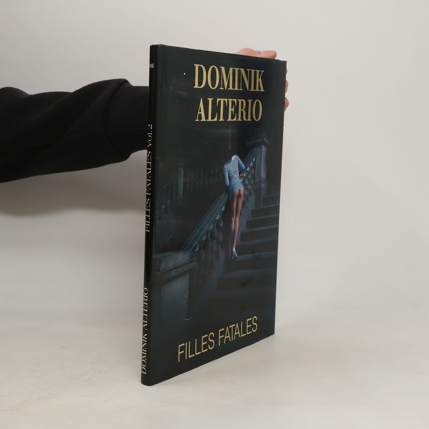 Dominik Alterio Filles Fatales